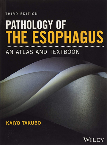 Pathology of the Esophagus 3rd Edition